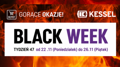 Gorąca okazja! BLACK WEEK w KESSEL (PROMOCJA)