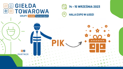 III Giełda Towarowa Grupy IK - WYMIENIAJ PUNKTY PIK NA NAGRODY
