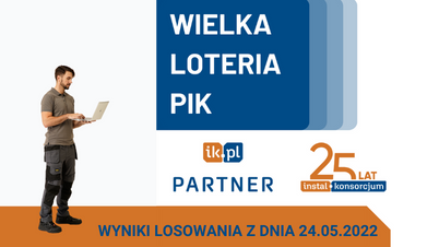 Piąte losowanie PIK- wyniki losowania z dnia 24.05.2022